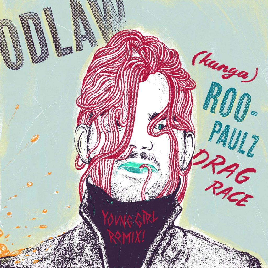 Odlaw - (Kanaga)Roo-Paulz Drag Race Young Girl Remix